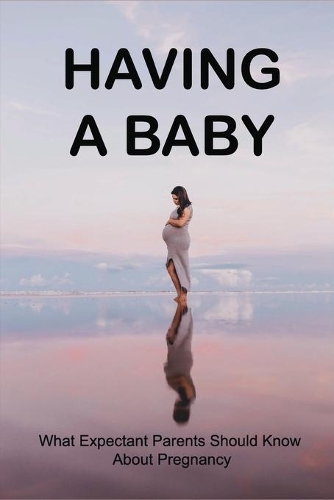 Having A Baby