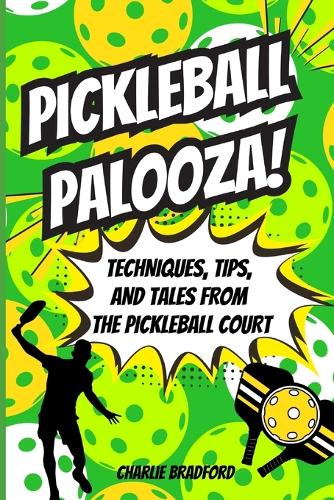 Picleball Palooza!