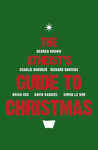 The Atheist’s Guide to Christmas