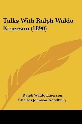 Talks With Ralph Waldo Emerson (1890)