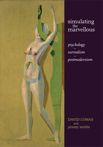 Simulating the Marvellous: Psychology - Surrealism - Postmodernism(English)