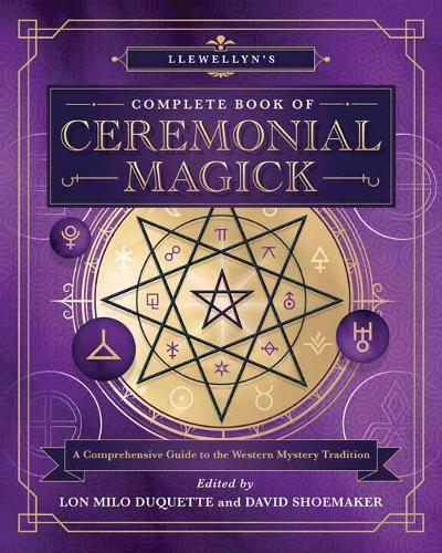 Llewellyn’s Complete Book of Ceremonial Magick