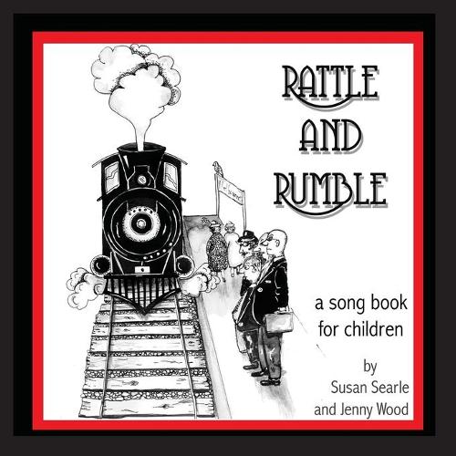 Rattle and Rumble: A creative music resource for children, teachers and parents(English)