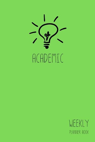 Academic Weekly Planner Book