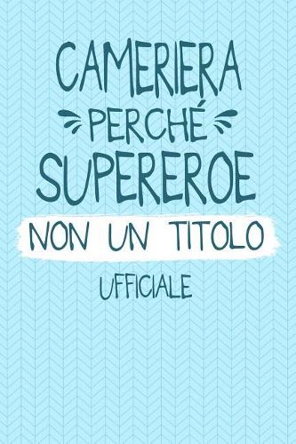 Cameriera Perché Supereroe Non Un Titolo Ufficiale
