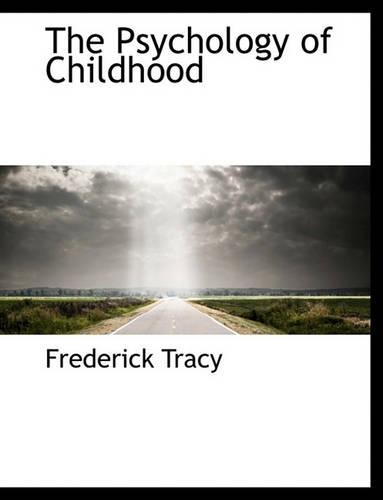 The Psychology of Childhood