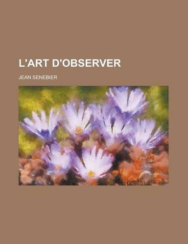 L'Art D'Observer: (English)