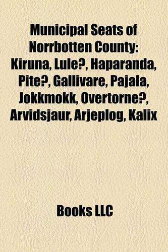 Municipal Seats of Norrbotten County