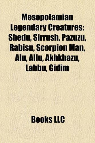 Mesopotamian Legendary Creatures