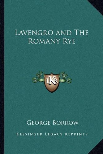 Lavengro and The Romany Rye: (English)