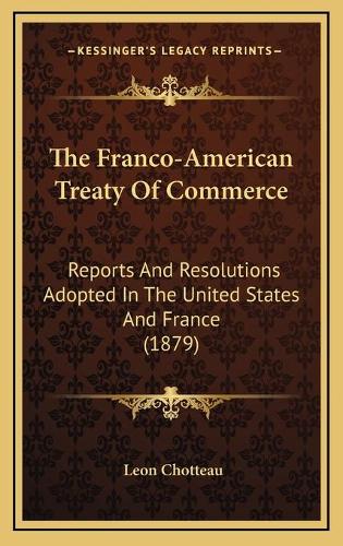 The Franco-American Treaty Of Commerce
