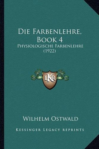 Die Farbenlehre, Book 4