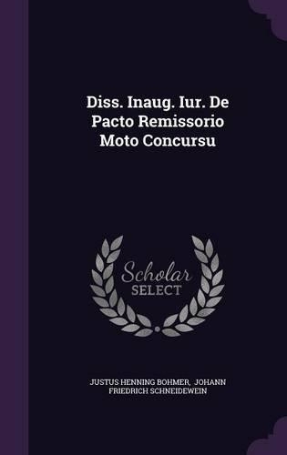 Diss. Inaug. Iur. de Pacto Remissorio Moto Concursu