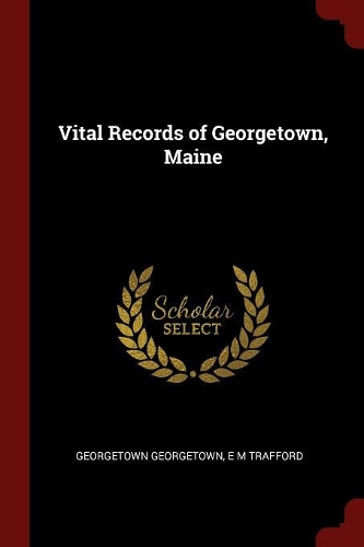 Vital Records of Georgetown, Maine