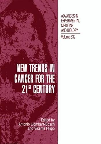 New Trends in Cancer for the 21st Century