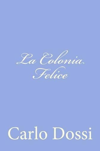 La Colonia Felice