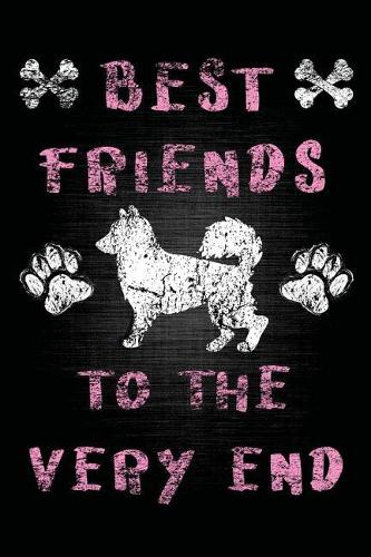 Best Friends To The Very End