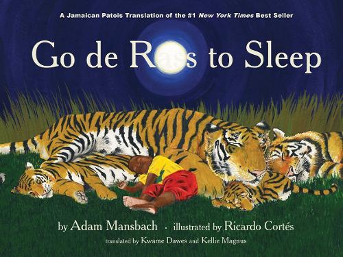 Go de Rass to Sleep: (A Jamaican Translation)