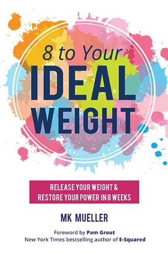 8 to Your Ideal Weight