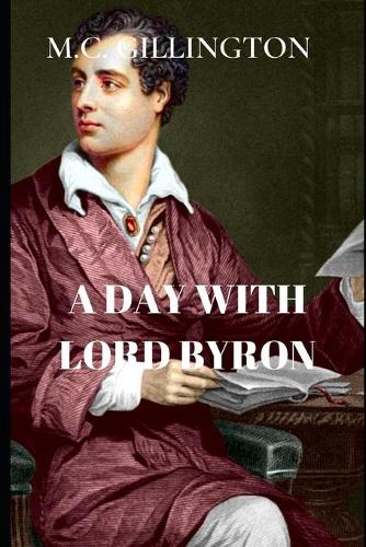 A Day with Lord Byron