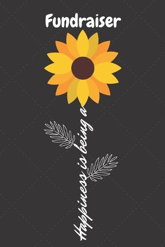 Happiness is being a Fundraiser