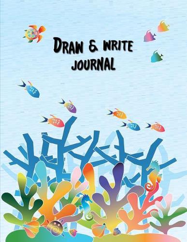 Draw and Write Journal: 8.5x11 110 Pages, 50+ Illustrations, Primary Composition Notebook Grade K-2 with Picture Space, Travel Notebook / Journal(1 Super Draw and Write Books)