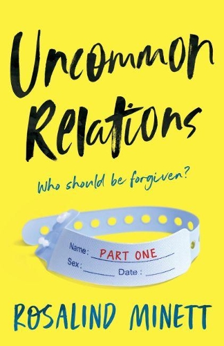 Uncommon Relations: Who should be forgiven(1 Uncommon Relations)