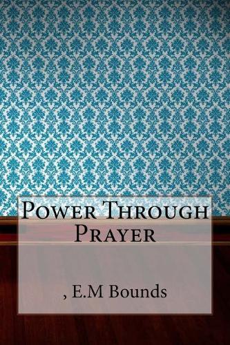 Power Through Prayer