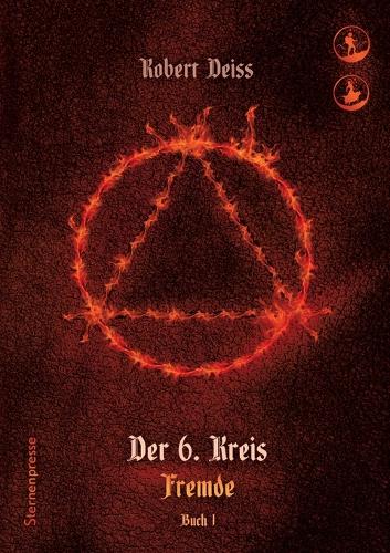 Der 6. Kreis: Fremde - Buch 1