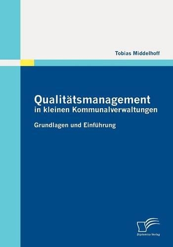 Qualitätsmanagement in kleinen Kommunalverwaltungen