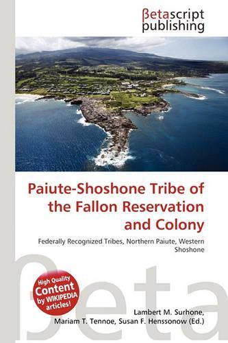 Paiute-Shoshone Tribe of the Fallon Reservation and Colony
