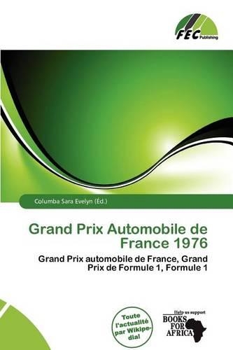 Grand Prix Automobile de France 1976: (French)