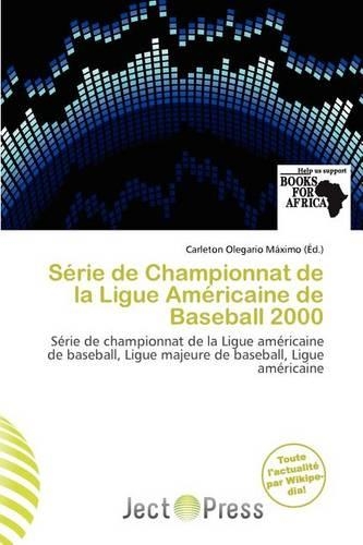 S Rie de Championnat de La Ligue Am Ricaine de Baseball 2000