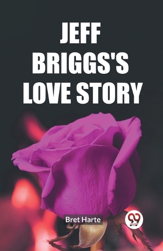 Jeff Briggs'S Love Story (Edition2023)