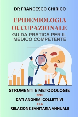 Epidemiologia Occupazionale- Guida Pratica per il Medico Competente