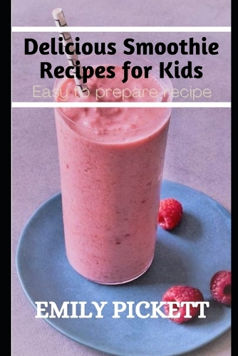 Delicious Smoothie Recipe for Kids