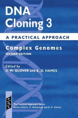 DNA Cloning 3: A Practical Approach: Complex Genomes(163 Practical Approach Series)