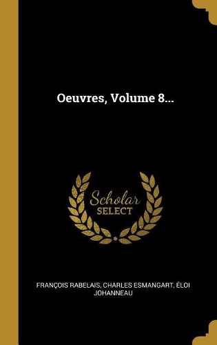 Oeuvres, Volume 8...