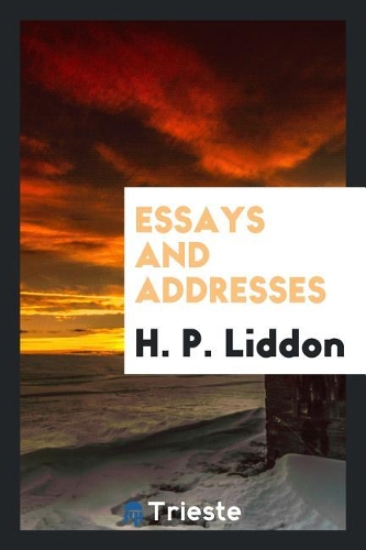 Essays and Addresses