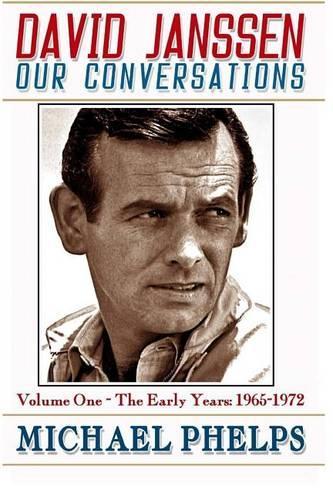 DAVID JANSSEN - Our Conversations: The Early Years (1965-1972)(1 David Janssen - Our Conversations)