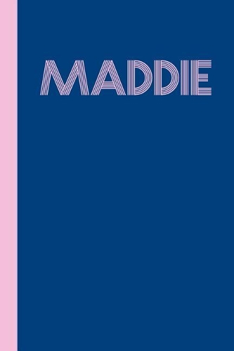 Maddie: Personalized Name 6 X 9" Journal with 110 Lightly Lined College Ruled Pages - Cute Modern Blue Cover