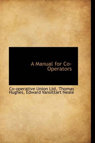 A Manual for Co-Operators
