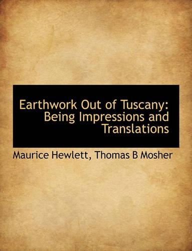 Earthwork Out of Tuscany