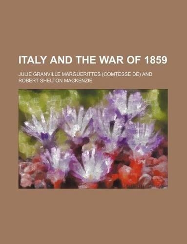 Italy and the War of 1859: (English)