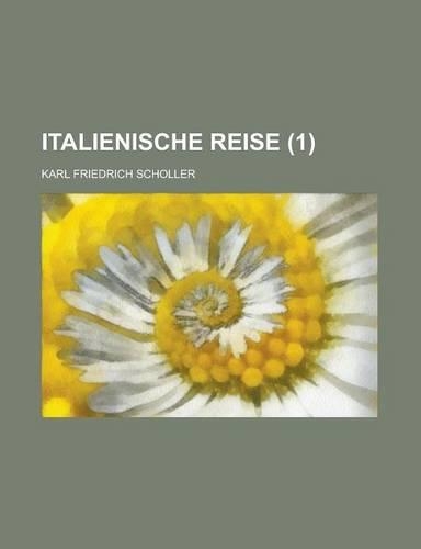 Italienische Reise (1 ): (English)