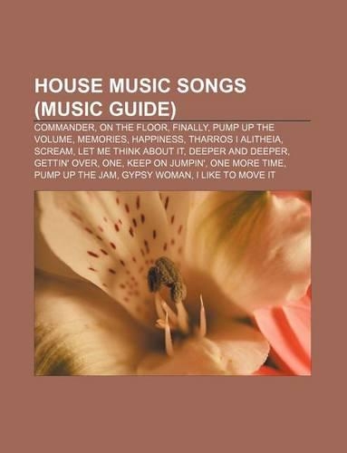 House Music Songs (Music Guide)
