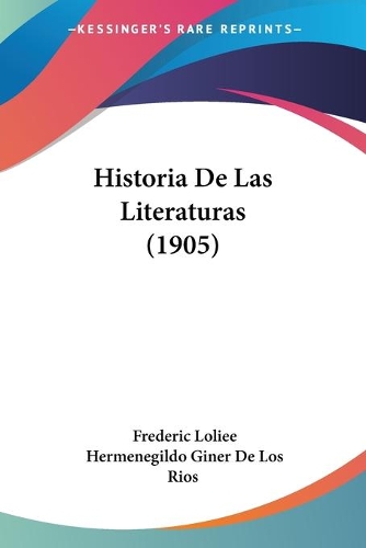 Historia De Las Literaturas (1905)