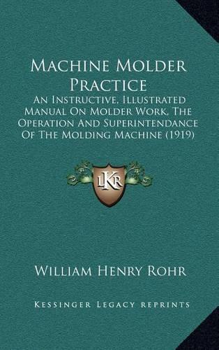 Machine Molder Practice