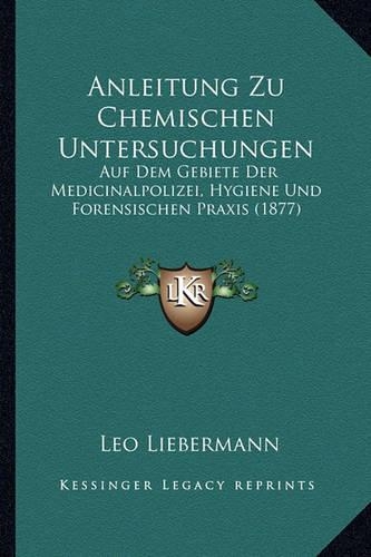 Anleitung Zu Chemischen Untersuchungen