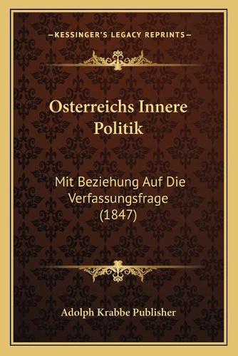 Osterreichs Innere Politik